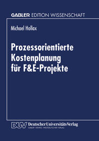 Vorderes Coverbild Prozessorientierte Kostenplanung für F&E-Projekte