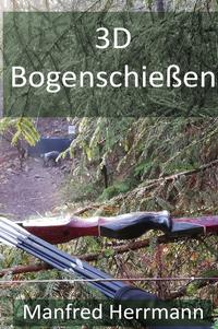 Vorderes Coverbild 3D Bogenschießen