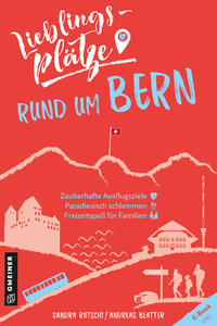 Vorderes Coverbild Lieblingsplätze rund um Bern
