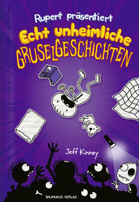 Vorderes Coverbild Rupert präsentiert: Echt unheimliche Gruselgeschichten