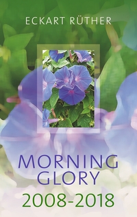 Vorderes Coverbild Morning Glory 2008-2018