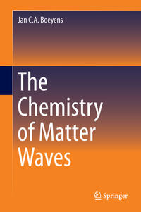 Vorderes Coverbild The Chemistry of Matter Waves
