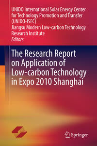 Vorderes Coverbild The Research Report on Application of Low-carbon Technology in Expo 2010 Shanghai