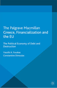 Vorderes Coverbild Greece, Financialization and the EU