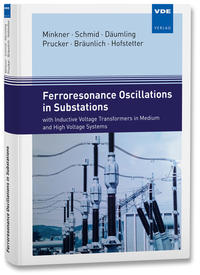 Vorderes Coverbild (hohe Qualität) Ferroresonance Oscillations in Substations