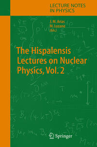 Vorderes Coverbild The Hispalensis Lectures on Nuclear Physics