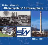 Vorderes Coverbild Elektrizitätswerk "Obererzgebirg" Schwarzenberg