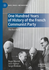 Vorderes Coverbild One Hundred Years of History of the French Communist Party
