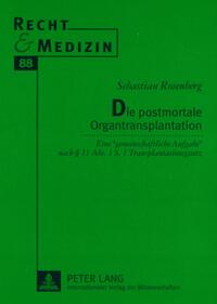 Vorderes Coverbild Die postmortale Organtransplantation