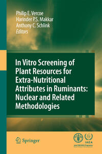 Vorderes Coverbild In vitro screening of plant resources for extra-nutritional attributes in ruminants: nuclear and related methodologies