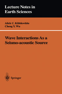 Vorderes Coverbild Wave Interactions As a Seismo-acoustic Source
