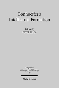 Vorderes Coverbild Bonhoeffer's Intellectual Formation