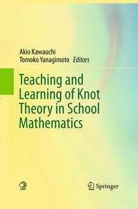 Vorderes Coverbild Teaching and Learning of Knot Theory in School Mathematics