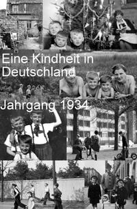 Vorderes Coverbild Eine Kindheit in Deutschland Jahrgang 1934
