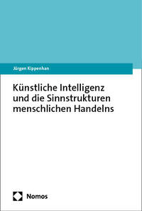 Vorderes Coverbild Künstliche Intelligenz und die Sinnstrukturen menschlichen Handelns