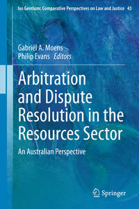 Vorderes Coverbild Arbitration and Dispute Resolution in the Resources Sector