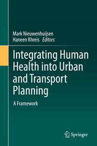 Vorderes Coverbild Integrating Human Health into Urban and Transport Planning
