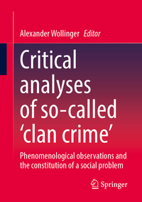 Vorderes Coverbild Critical analyses of so-called ‘clan crime’
