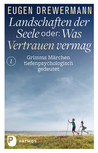 Vorderes Coverbild Landschaften der Seele oder: Was Vertrauen vermag