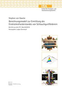 Vorderes Coverbild Berechnungsmodell zur Ermittlung des Eindrückrollwiderstandes von Schlauchgurtförderern