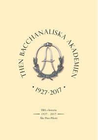 Vorderes Coverbild Then Bacchanaliska Akademien 1927-2017