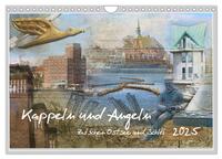Vorderes Coverbild Kappeln und Angeln - Zwischen Ostsee und Schlei (Wandkalender 2025 DIN A4 quer), CALVENDO Monatskalender