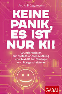 Vorderes Coverbild Keine Panik, es ist nur KI!