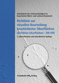 Vorderes Coverbild Richtlinie zur visuellen Beurteilung beschichteter Oberflächen (Richtlinie - Oberflächen Rili-Ofl)