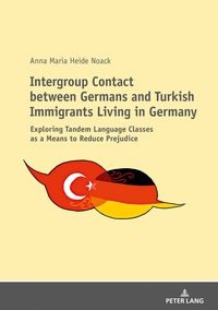Vorderes Coverbild Intergroup Contact between Germans and Turkish Immigrants Living in Germany