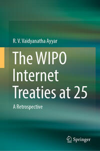 Vorderes Coverbild The WIPO Internet Treaties at 25