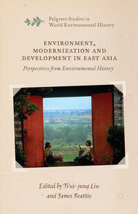 Vorderes Coverbild Environment, Modernization and Development in East Asia