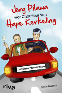 Vorderes Coverbild Jörg Pilawa war Chauffeur von Hape Kerkeling