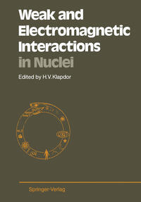 Vorderes Coverbild Weak and Electromagnetic Interactions in Nuclei