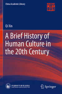 Vorderes Coverbild A Brief History of Human Culture in the 20th Century