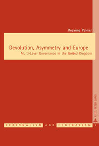 Vorderes Coverbild Devolution, Asymmetry and Europe