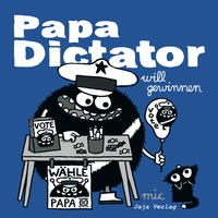 Vorderes Coverbild Papa Dictator will gewinnen