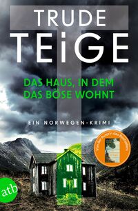 Vorderes Coverbild Das Haus, in dem das Böse wohnt