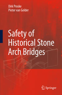 Vorderes Coverbild Safety of historical stone arch bridges