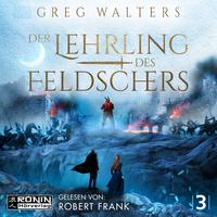 Vorderes Coverbild Der Lehrling des Feldschers 3