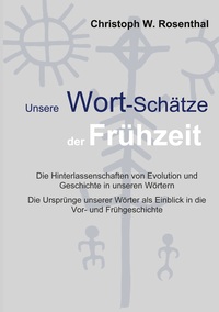 Vorderes Coverbild Unsere Wort-Schätze der Frühzeit