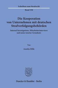 Vorderes Coverbild Die Kooperation von Unternehmen mit deutschen Strafverfolgungsbehörden.