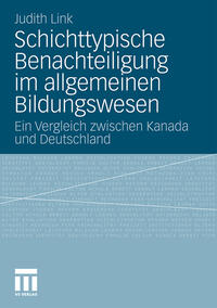 Vorderes Coverbild Schichttypische Benachteiligung im allgemeinen Bildungswesen