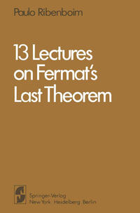 Vorderes Coverbild 13 Lectures on Fermat's Last Theorem