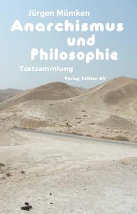 Vorderes Coverbild Anarchismus und Philosophie