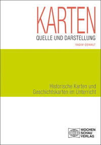 Vorderes Coverbild Karten als Quelle und Darstellung