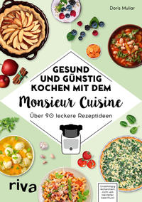 Vorderes Coverbild Gesund und günstig kochen mit dem Monsieur Cuisine