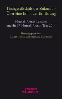 Vorderes Coverbild Tischgesellschaft der Zukunft – Über eine Ethik der Ernährung