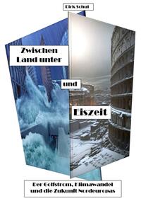 Vorderes Coverbild Zwischen Land unter und Eiszeit