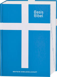 Vorderes Coverbild Basisbibel. Die Kompakte. Blau. Der moderne Bibel-Standard: neue Bibelübersetzung des AT und NT nach den Urtexten mit umfangreichen Erklärungen. Leicht lesbares Layout. In 3 modernen Farben erhältlich.