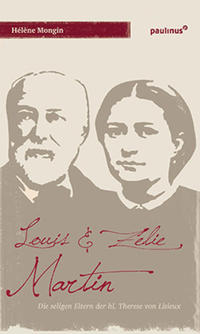 Vorderes Coverbild Louis & Zelie Martin